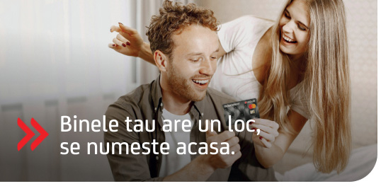 Binele tau are un loc, se numeste acasa